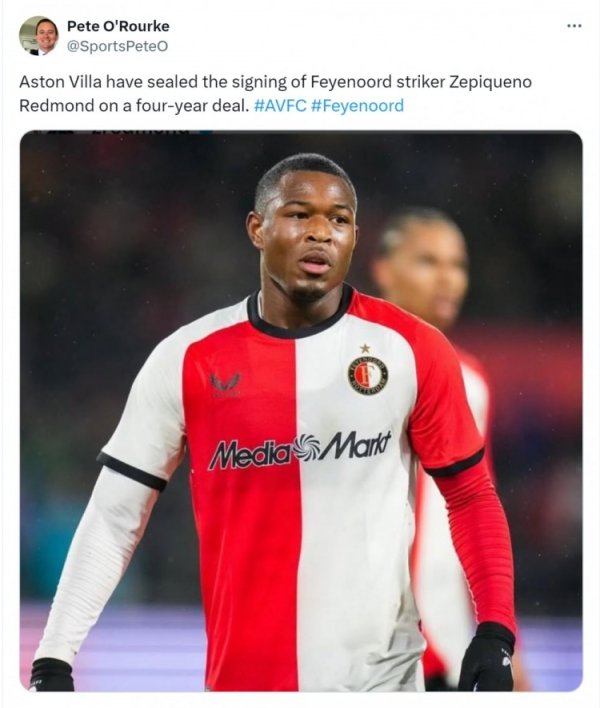 Reporter: Villa signed Feyenoord s 18-year-old striker Redmond, with a contract term of 4 years